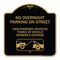 Signmission No Overnight Parking on Street Unauthorized Vehicles Towed at Vehicle Owners Expense, BG-1818-23835 A-DES-BG-1818-23835 - alternate 1